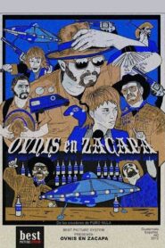 Ovnis en Zacapa – 2015 – Online In Netflix