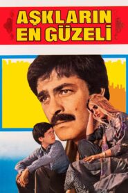 Aşkların En Güzeli – 1982 – Online In Netflix