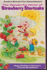 The World of Strawberry Shortcake – 1980 – Online In Netflix