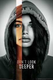 Don’t Look Deeper – 2020 Online gratis free Netflix