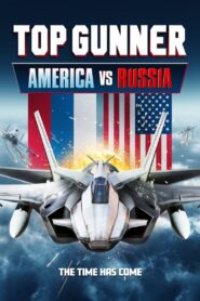 Top Gunner: America vs. Russia – 2023 – Online In Netflix