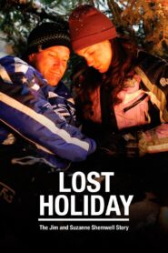 Lost Holiday: The Jim & Suzanne Shemwell Story – 2007 – Online In Netflix