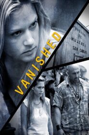 Vanished – 2006 – Online In Netflix