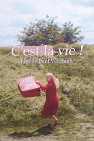 C’est la vie ! – 1981 – Online In Netflix