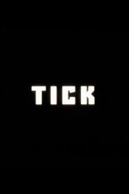 Tick – 1996 – Online In Netflix