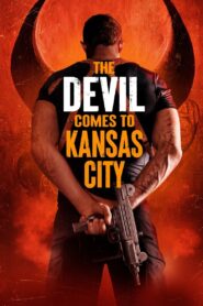 The Devil Comes to Kansas City – 2023 – Online In Netflix