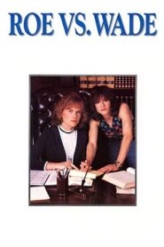 Roe vs. Wade – 1989 – Online In Netflix