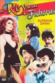 El rey de las ficheras – 1989 – Online In Netflix