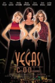 Vegas, City of Dreams – 2001 – Online In Netflix