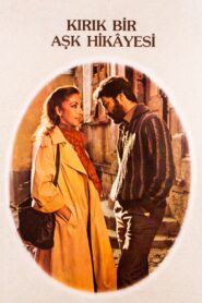 Kırık Bir Aşk Hikayesi – 1982 – Online In Netflix