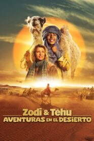 Zodi y Tehu, Aventuras en el desierto – 2023 – Online In Netflix