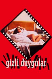 Gizli Duygular – 1984 – Online In Netflix