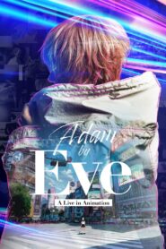 Adam by Eve: Un concierto animado – 2022 – Online In Netflix