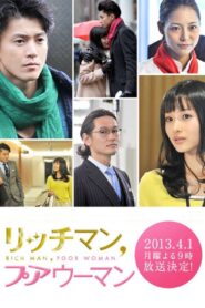 Rich Man, Poor Woman in New York – 2013 – Online In Netflix