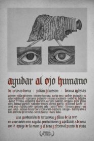 Ayudar al ojo humano – 2017 – Online In Netflix
