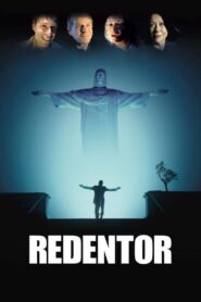 Redentor – 2004 – Online In Netflix