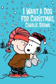 Quiero un perro para Navidad, Charlie Brown – 2003 – Online In Netflix