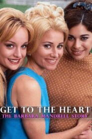Get to the Heart: The Barbara Mandrell Story – 1997 – Online In Netflix