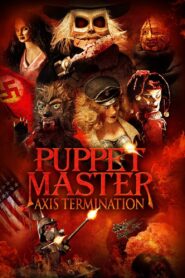 Puppet Master: Axis Termination – 2017 – Online In Netflix