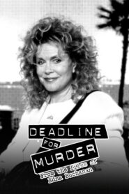 Deadline for Murder: From the Files of Edna Buchanan – 1995 – Online In Netflix