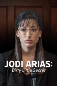 Jodi Arias: Dirty Little Secret – 2013 – Online In Netflix