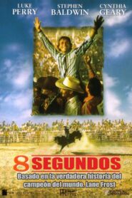 8 Seconds – 1994 – Online In Netflix