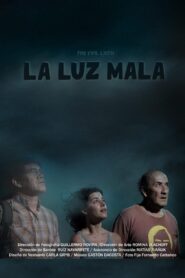 La luz mala – 2022 – Online In Netflix