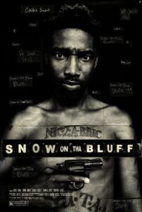 Snow on tha Bluff – 2011 – Online In Netflix