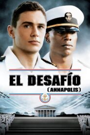 El Desafío (Annapolis) – 2006 – Online In Netflix