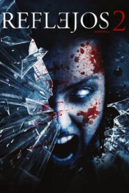 Espejos siniestros 2 – 2010 – Online In Netflix