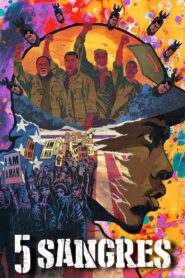 5 Sangres – 2020 – Online In Netflix