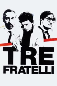 Tre fratelli – 1981 – Online In Netflix