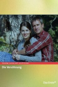 Die Versöhnung – 2008 – Online In Netflix
