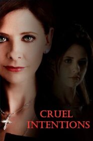 Cruel Intentions – 2016 – Online In Netflix