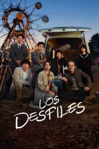 Los desfiles – 2024 – Online In Netflix