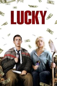 Lucky – 2011 – Online In Netflix