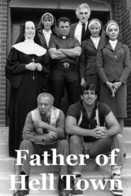 Father of Hell Town – 1985 – Online In Netflix
