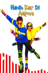 Hadh कर दी आपने – 2000 – Online In Netflix