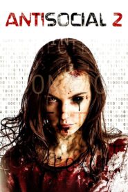 Antisocial 2 – 2015 – Online In Netflix