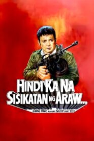 Hindi Ka Na Sisikatan Ng Araw: Kapag Puno Na Ang Salop Part III – 1990 – Online In Netflix