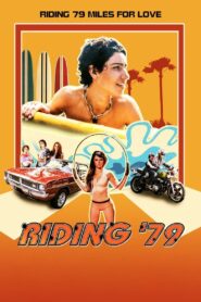 Riding 79 – 2014 – Online In Netflix
