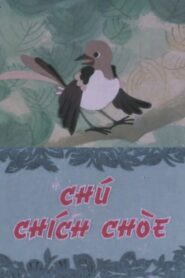 Chú Chích Chòe – 1984 – Online In Netflix