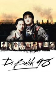 Di Balik 98 – 2015 – Online In Netflix