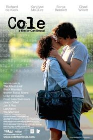 Cole – 2009 – Online In Netflix