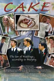Cake: A Wedding Story – 2007 – Online In Netflix