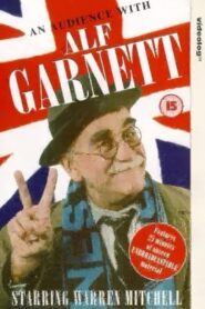 An Audience with Alf Garnett – 1997 – Online In Netflix