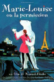 Marie-Louise ou la permission – 1995 – Online In Netflix