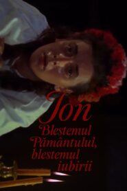Ion: Blestemul pământului, blestemul iubirii – 1980 – Online In Netflix