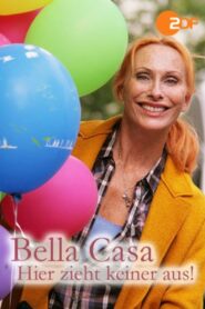 Bella Casa: Hier zieht keiner aus! – 2014 – Online In Netflix
