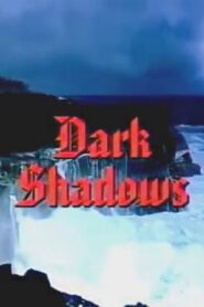 Dark Shadows – 2005 – Online In Netflix